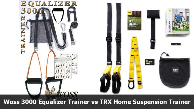Woss 3000 Equalizer Trainer vs TRX Home Supsension Trainer